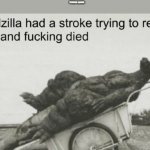 Godzilla | TITANUS GOJIRA | image tagged in godzilla | made w/ Imgflip meme maker