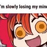 im losing my mind GIF Template