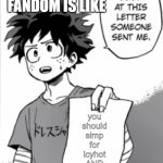 Deku letter | I SWEAR THE FANDOM IS LIKE; you
should
simp
for
icyhot
AND
kacchan | image tagged in deku letter | made w/ Imgflip meme maker