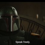 Boba Fett Speak Freely