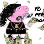 I made peppa a gagsta | image tagged in gangster peppa | made w/ Imgflip meme maker