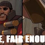 Demoman aye fair enough