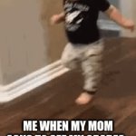 Bad grades :) | ME WHEN MY MOM ASKS TO SEE MY GRADES : | image tagged in gifs,funny,funny meme,relatable,school,fun | made w/ Imgflip video-to-gif maker