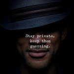 Stay private keep them guessing meme