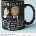 Trump mom coffee mug meme