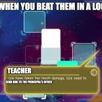 Mathletics too much damage | TEACHES WHEN YOU BEAT THEM IN A LOGIC FIGHT:; TEACHER; SEND HIM TO THE PRINCIPAL'S OFFICE | image tagged in mathletics too much damage,teacher,logic,nani,principal | made w/ Imgflip meme maker