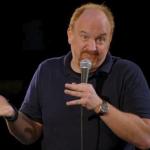 Louis ck but maybe