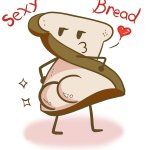 Sexy bread