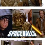 NO B 1 | SPACEBALLS; EVERYTHING | image tagged in no b 1 | made w/ Imgflip meme maker