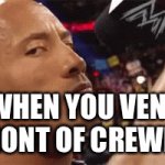 Sussy | WHEN YOU VENT IN FRONT OF CREWMATE | image tagged in gifs,the rock | made w/ Imgflip video-to-gif maker