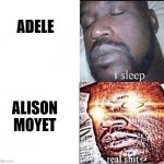 The Adele before Adele | ADELE ALISON MOYET | image tagged in i sleep,adele,80s music | made w/ Imgflip meme maker