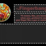 Fingerbang Official Template meme