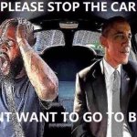 OBAMA STOP THE CAR template