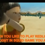 True true. | WHEN YOU LIKE TO PLAY REDLIGHT GREEN LIGHT IN SQUID GAME YOU ARE GAY. | image tagged in gifs,squid game | made w/ Imgflip video-to-gif maker