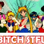 Sailor Moon Bitch stfu