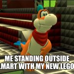 Relatable, no? | ME STANDING OUTSIDE WALMART WITH MY NEW LEGO SET | image tagged in happy pless | made w/ Imgflip meme maker