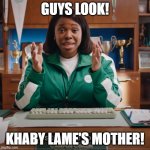 guys look! | GUYS LOOK! KHABY LAME'S MOTHER! | image tagged in khaby lame's mother | made w/ Imgflip meme maker