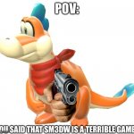 If someone calls the game trash, she will make Columbine look like a joke | POV:; YOU SAID THAT SM3DW IS A TERRIBLE GAME | image tagged in plessie looking around | made w/ Imgflip meme maker
