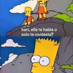 Bart Ella te habla