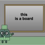 ok | this is a board | image tagged in put something on it | made w/ Imgflip meme maker