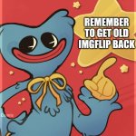 I really want old imgflip back in a new meme way | REMEMBER TO GET OLD IMGFLIP BACK | image tagged in but not rickroll,never gonna give you up,never gonna let you down,never gonna run around,and desert you | made w/ Imgflip meme maker