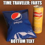 time traveler moves a chair, timeline | TIME TRAVELER: FARTS; BOTTOM TEXT | image tagged in time traveler moves a chair timeline | made w/ Imgflip meme maker
