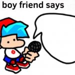 The boyfriend says: