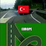 Left Exit 12 off ramp | ASIA; EUROPE; EUROPE; ASIA | image tagged in left exit 12 off ramp,fun | made w/ Imgflip meme maker