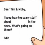 Dear Tim and Moby. template