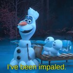 Olaf Impaled