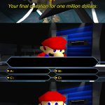 Smg4 your final question for one million dollars template