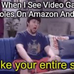 VIDEO GAME MOMENTS | Me When I See Video Game Consoles On Amazon And Ebay | image tagged in gifs,video games,ebay,amazon,memes,funny memes | made w/ Imgflip video-to-gif maker