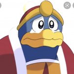 King Dedede sad template