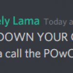 CALM DOWN YOUR OWOS THERE! or imma call the pOwOlice