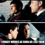pop culture super powers | I FORGET MOVIES AS SOON AS I SEE THEM | image tagged in what are your superpowers again | made w/ Imgflip meme maker