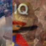 Shrek smort IQ good question meme