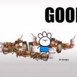 something is GOOD