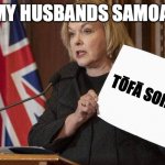 Tōfā soifua | WELL MY HUSBANDS SAMOAN SO... TŌFĀ SOIFUA | image tagged in judith collins | made w/ Imgflip meme maker