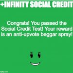 + INFINITY Social Credit (Anti-Upvote Beggar Edition)