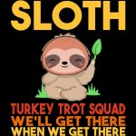 Sloth Thanksgiving meme