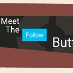 Meet the follow button