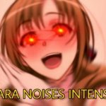 Ara ara noises intensifies template