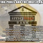 IMGFLIP_BANK gambling