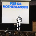 Clone trooper gives speech | FOR DA MOTHERLAND!!!!! | image tagged in clone trooper gives speech | made w/ Imgflip meme maker