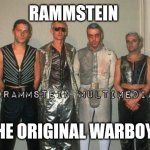 Rammstein the Original Warboys | RAMMSTEIN; THE ORIGINAL WARBOYS | image tagged in rammstein warboys | made w/ Imgflip meme maker