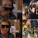 josh whedon is trash | image tagged in they live sunglasses,outlaw star,firefly | made w/ Imgflip meme maker
