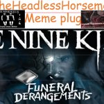 TheHeadlessHorsemen Meme plug template v1 meme