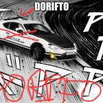 DORIFTO | DORIFTO | image tagged in ae86 vs gt86,drift | made w/ Imgflip meme maker
