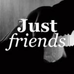Just Friends GIF Template