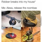 Roombas attack!!! meme